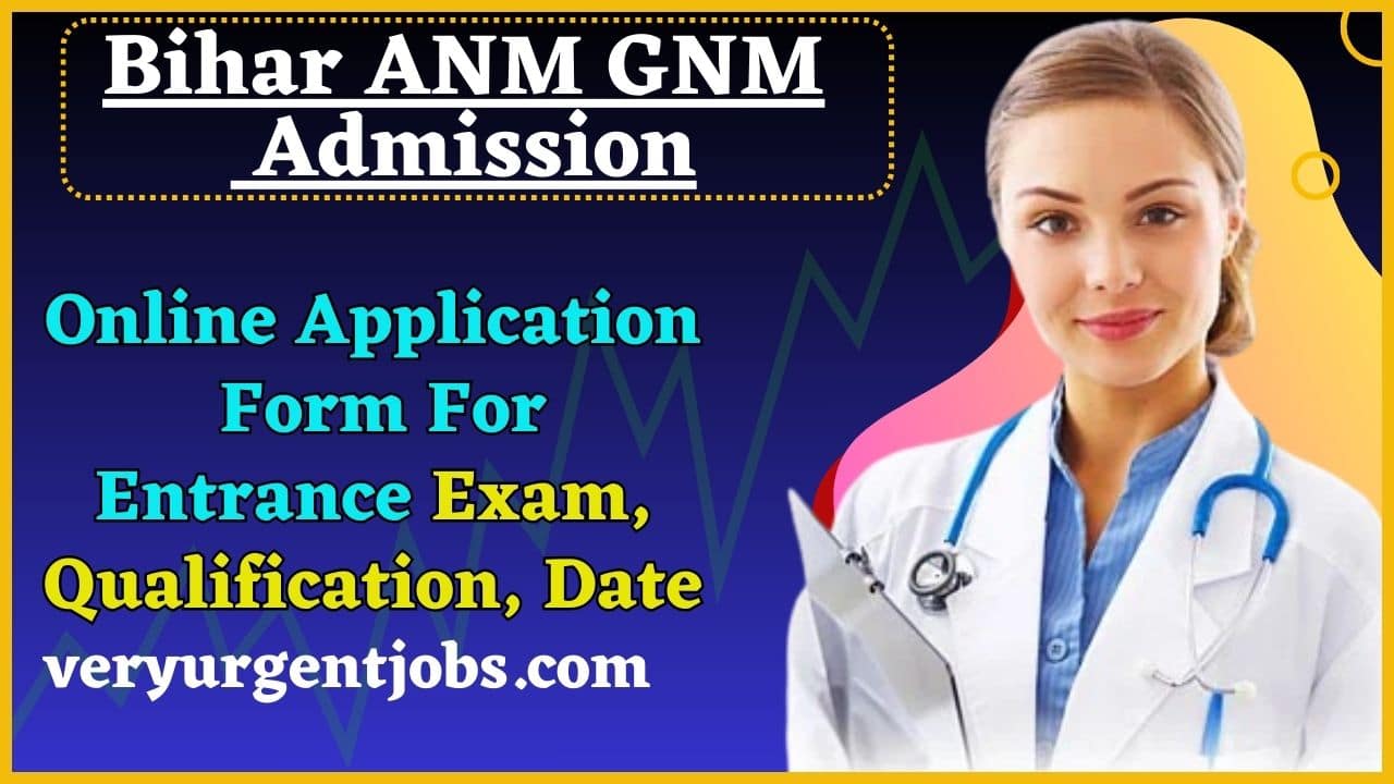 Bihar ANM GNM Admission