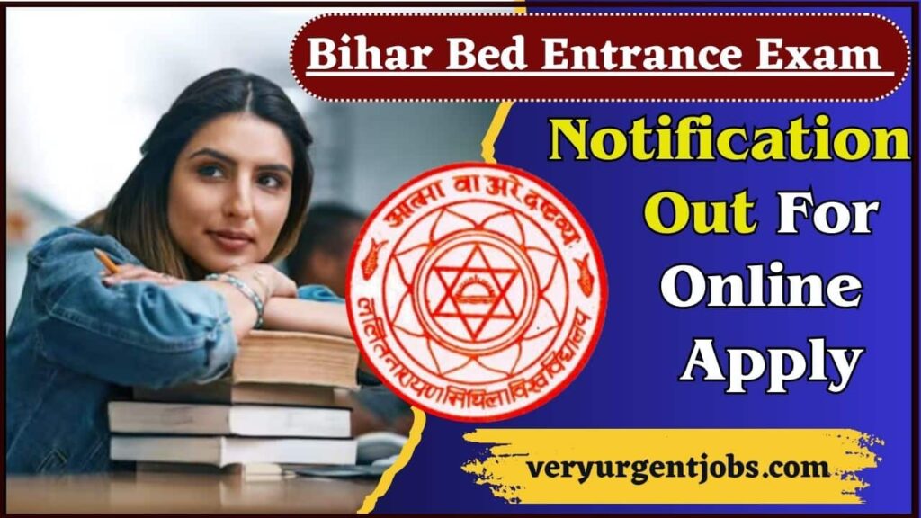 Bihar Bed Entrance Exam 2024 Notification Out For Online Apply – Eligibility Criteria, Date, Document & Fees Bihar Bed Entrance Exam 2024 Notification Out For Online Apply – Eligibility Criteria, Date, Document & Fees