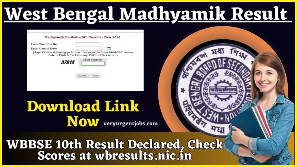 West Bengal Madhyamik Result 2024 Download Link (Out), WBBSE 10th Result Declared, Check Scores at wbresults.nic.in West Bengal Madhyamik Result 2024 Download Link (Out), WBBSE 10th Result Declared, Check Scores at wbresults.nic.in