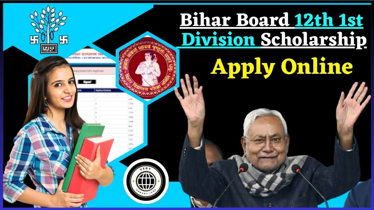 Bihar Board 12th 1st Division Scholarship