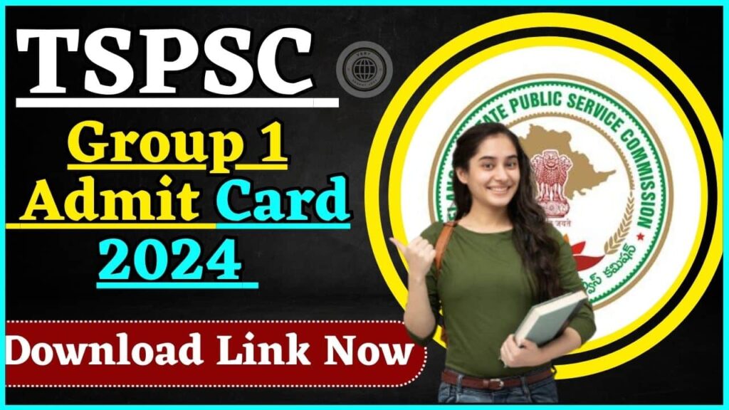 TSPSC Group 1 Admit Card 2024 Date – Exam Date (Announced), Download Here Hall Ticket TSPSC Group 1 Admit Card 2024 Date – Exam Date (Announced), Download Here Hall Ticket