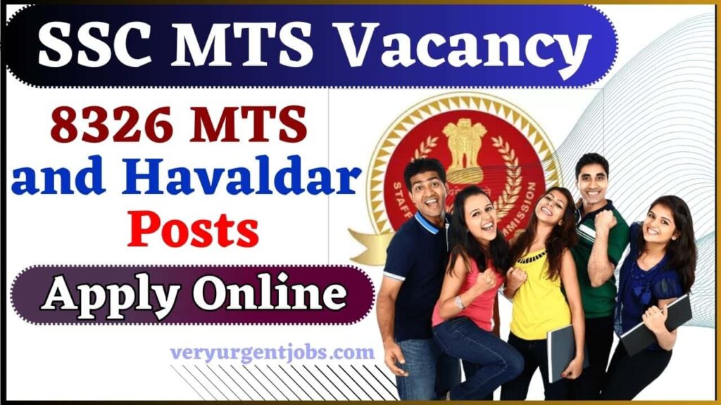 SSC MTS Vacancy 2024 (Notification PDF Out) Online Apply for 8326 MTS and Havaldar Posts SSC MTS Vacancy 2024 (Notification PDF Out) Online Apply for 8326 MTS and Havaldar Posts