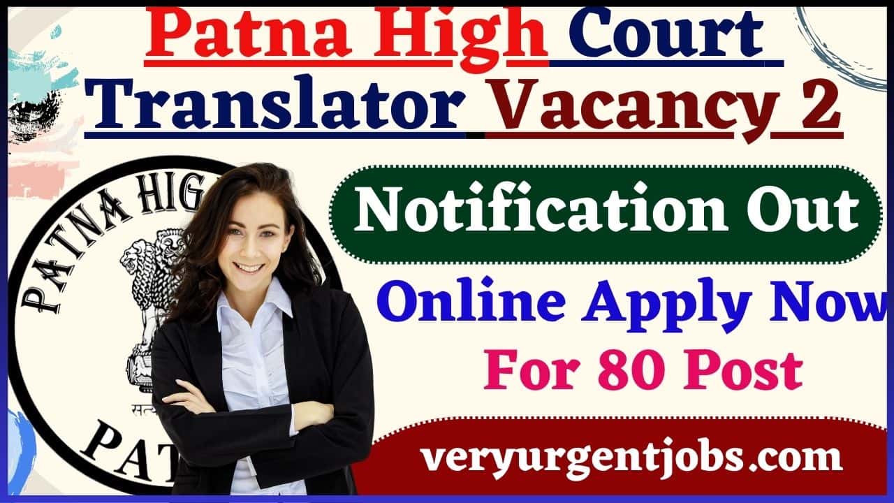 Patna High Court Translator Vacancy