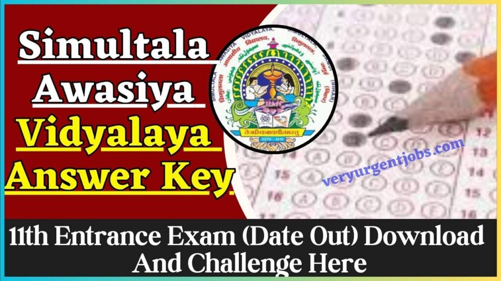 Simultala Awasiya Vidyalaya Answer Key 2024 For 11th Entrance Exam (Date Out) Download And Challenge Here