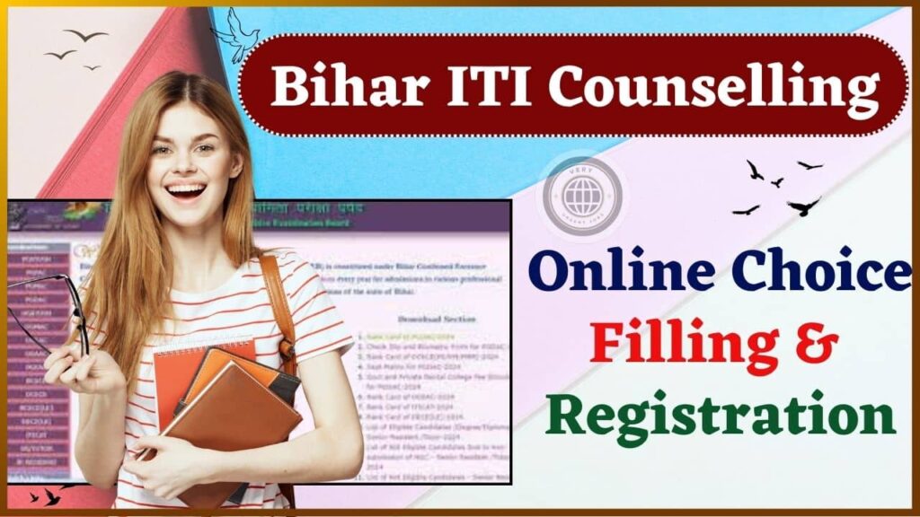 Bihar ITI Counselling 2024 Online Choice Filling & Registration, Date Scheduled (Out), Documents Bihar ITI Counselling 2024 Online Choice Filling & Registration, Date Scheduled (Out), Documents