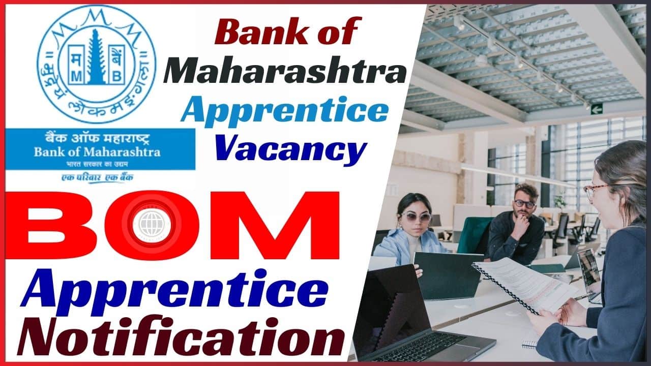 Bank of Maharashtra Apprentice Vacancy