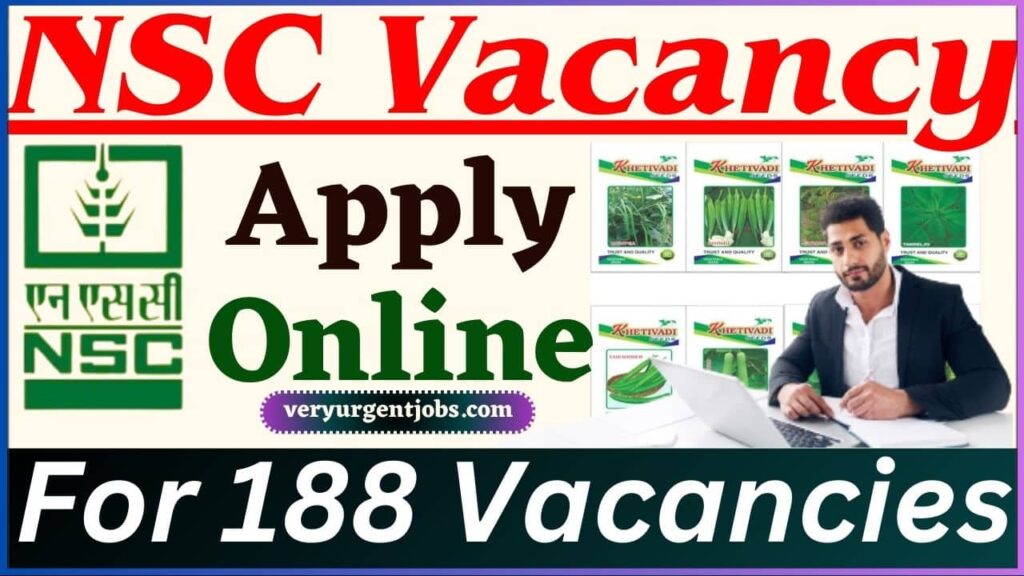NSC Vacancy Apply Online 2024 For 188 Vacancies, Recruitment Process, Eligibility & Last Date? NSC Vacancy Apply Online 2024 For 188 Vacancies, Recruitment Process, Eligibility & Last Date?