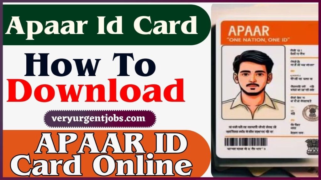 Apaar Id Card Download Online 2025: How To Download APAAR ID Card Online