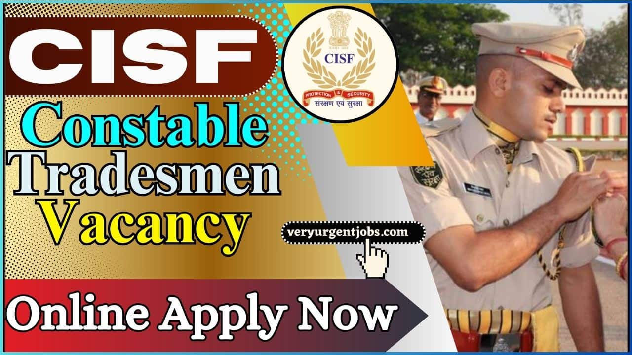 CISF Constable Tradesmen Vacancy